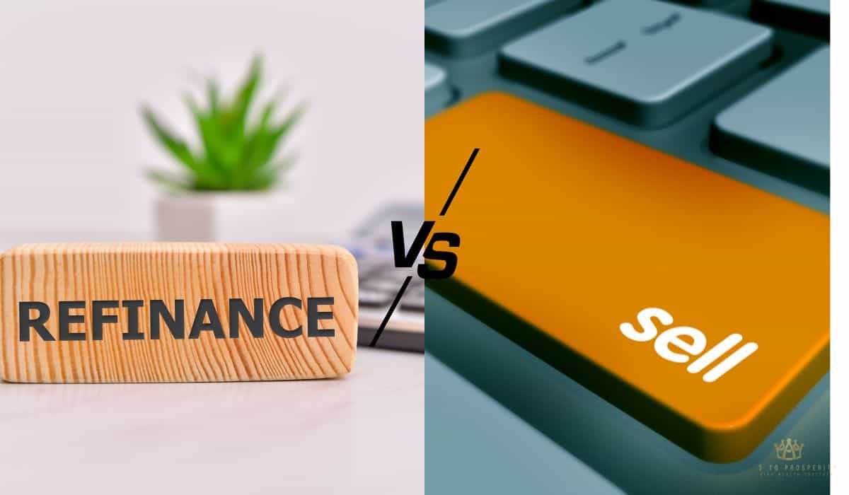 refinance vs. selling